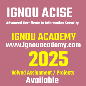 IGNOU ACISE SOLVED ASSIGNMENT 2025